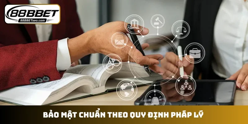 Bảo mật chuẩn theo quy định pháp lý