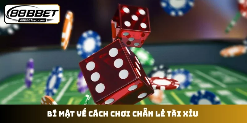 Bí mật về cách chơi chẵn lẻ tài xỉu