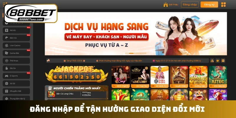 Đăng nhập để tận hưởng giao diện đổi mới