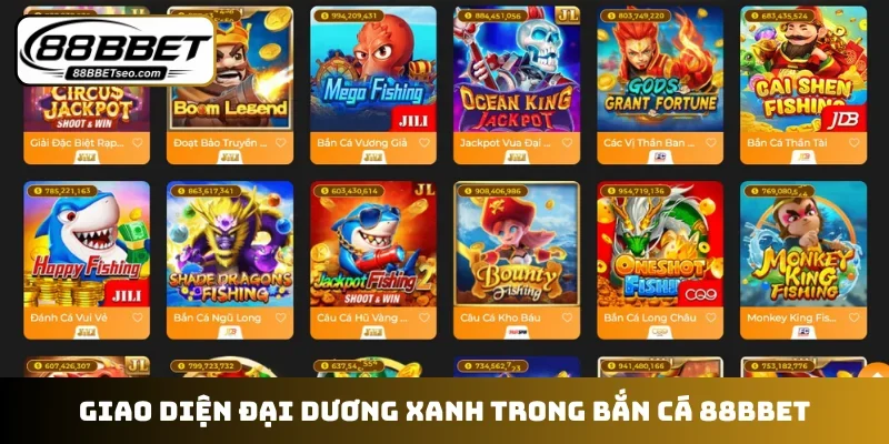 Giao diện đại dương xanh trong bắn cá 88BBET