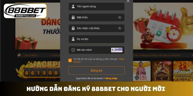 Hướng dẫn đăng ký 88BBET cho người mới